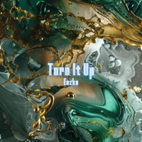 Turn It Up - Single - Eczko