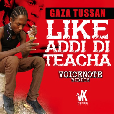 Like Addi Di Teacha - Single