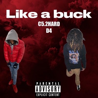 Like a buck (feat. D4) - Single