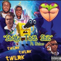 Shake That shit (feat. Heem & Richxo) - Single - LDeuce2250 TeeUno