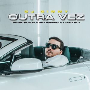 Outra Vez (feat. Lukky Boy & Pedro buson) - Single