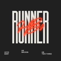 Runner (feat. HB Mackin & HB Two-Three) - Single - H21D Baby