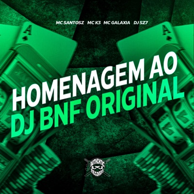 Homenagem ao Dj Bnf Original (feat. MC K3) - Single