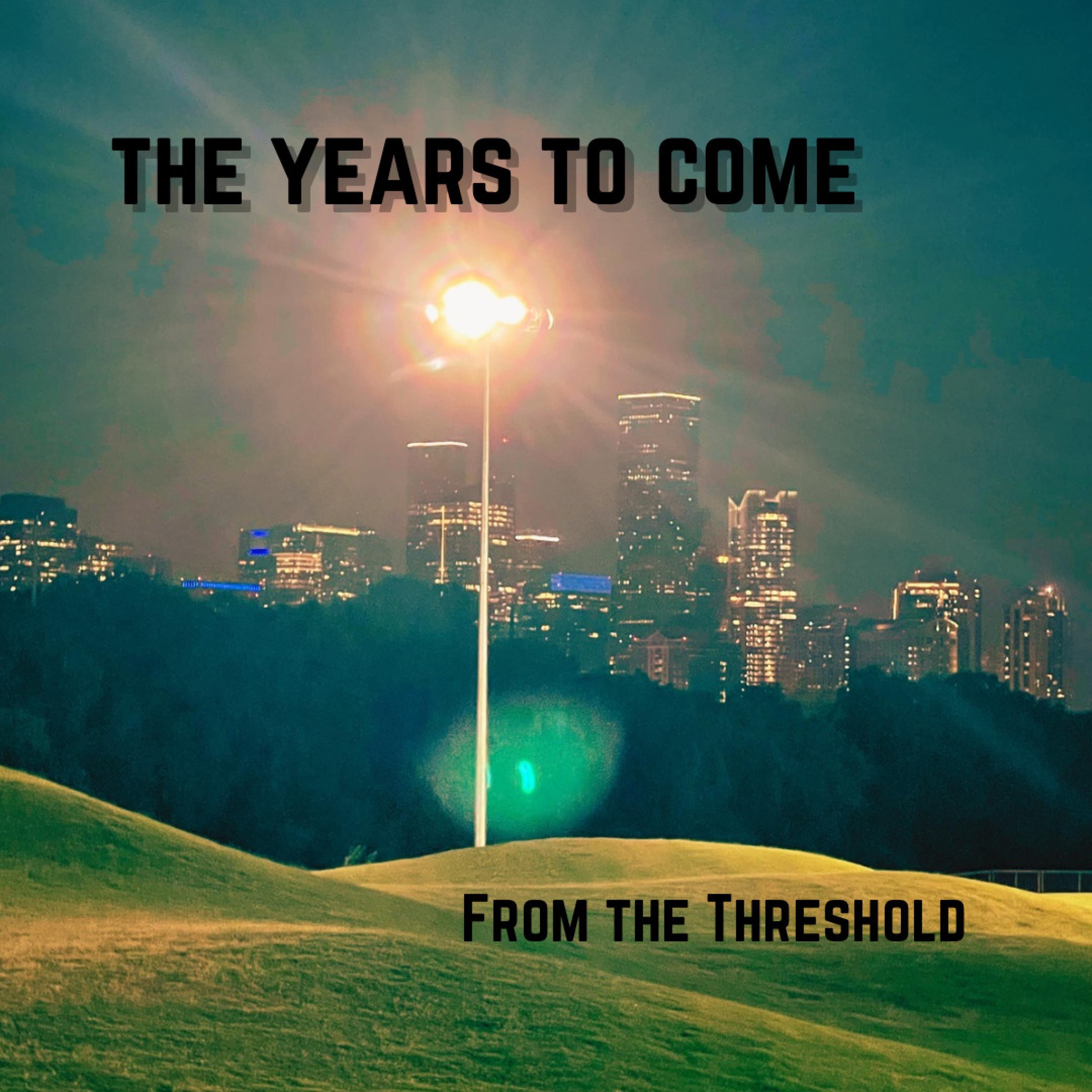The Years To Come - EP