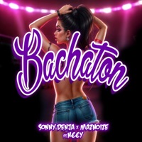 Bachaton - Single - Maznoize, Sonny Denja & N€€Y