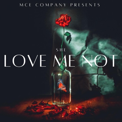 SHE LOVE ME NOT - EP