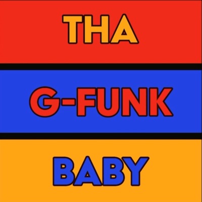 Tha G Funk Baby - Single