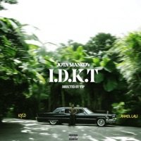 I.D.K.T - Single - Jota Manko