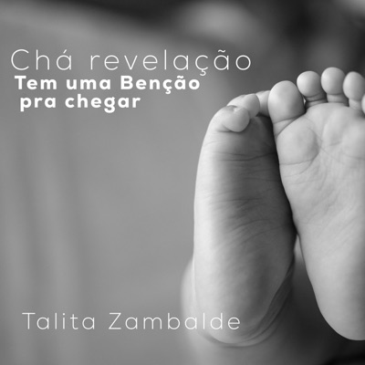 Chá revelação (Tem uma benção pra chegar) - Single