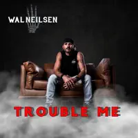 Trouble Me