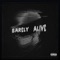 Barely Alive - kxde lyrics