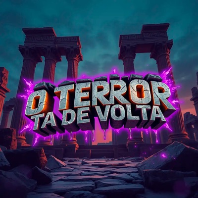 O Terror Tá de Volta - Single