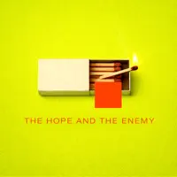 The Hope And The Enemy — zeronic