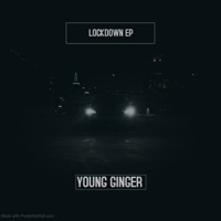 Lockdown - EP - Young GInger