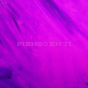 PIENSO EN TI