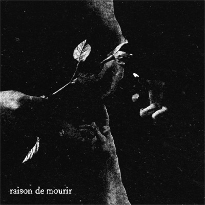 Raison De Mourir - EP