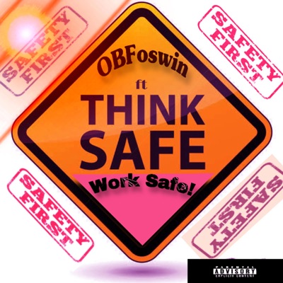 Think Safe Work Safe - Single