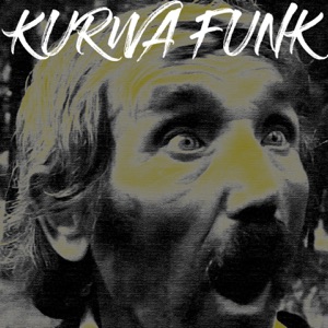 KURWA FUNK - EP