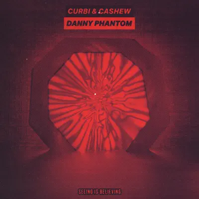 Hör dir „Danny Phantom - Single“ von Curbi & CASHEW an