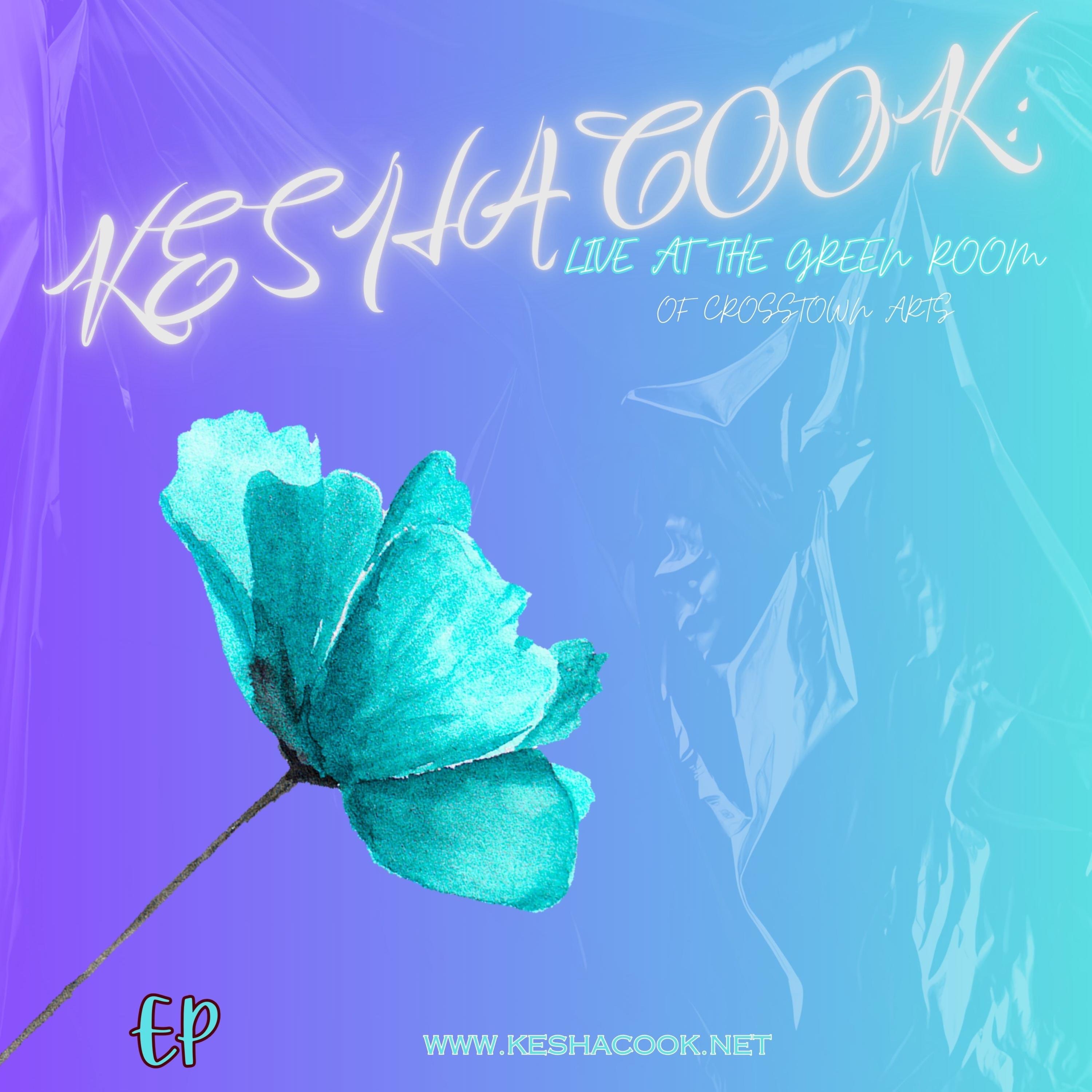 Kesha Cook Live At The Green Room Of Crosstown Arts