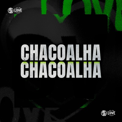 Chacoalha, Chacoalha - Single