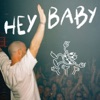 Hey Baby cover art