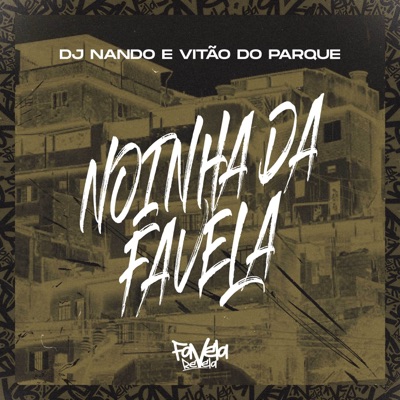 Noinha da Favela - Single