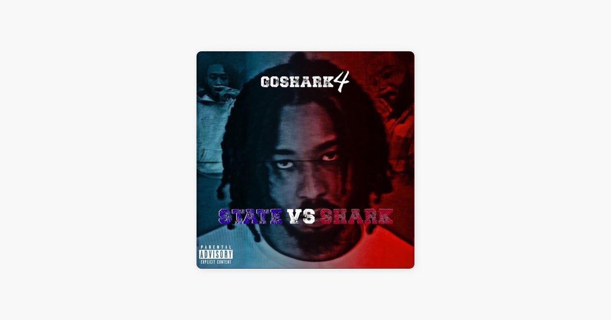 ‎State VS Shark - EP - Album by GOSHARK4 - Apple Music