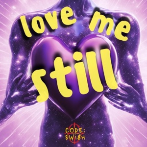 Love Me Still