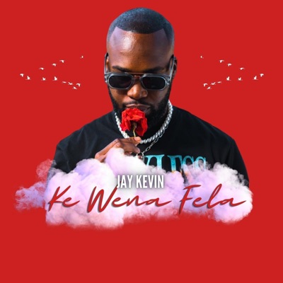 Ke Wena Fela - Single