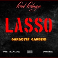 LASSO - Single - Bankrol Kid & WORST THE GARGOYLE
