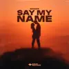 SENNOR - Say My Name