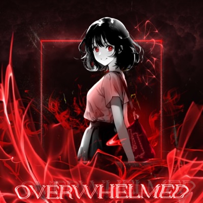 Overwhelmed - Single