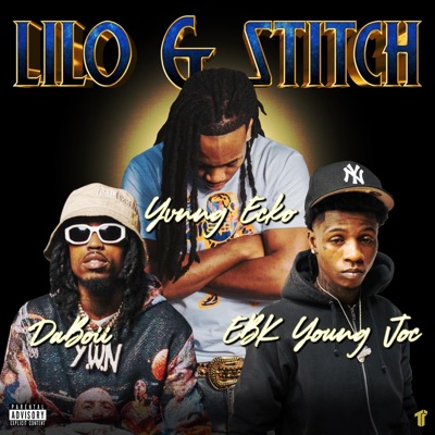 Lilo & Stitch (feat. DaBoii & EBK Young Joc) - Single