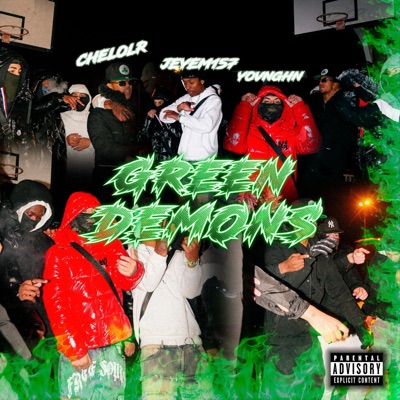 Green demons (feat. Jeyem157 & Chelo Lr) - Single