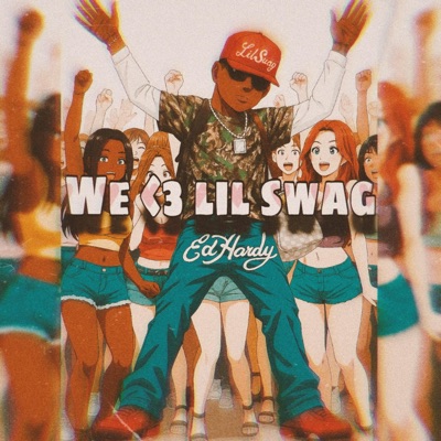 we <3 lil $wag! - EP
