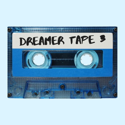 Dreamer Tape 3 - EP