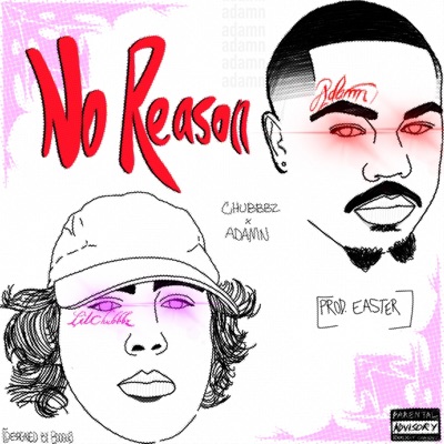 no reason (feat. Adamn Killa) - Single