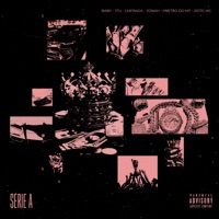 Série A (feat. Pretão do Mt, Yonah & OGTG MC) - Single - Baby, TTU & Lmfraga