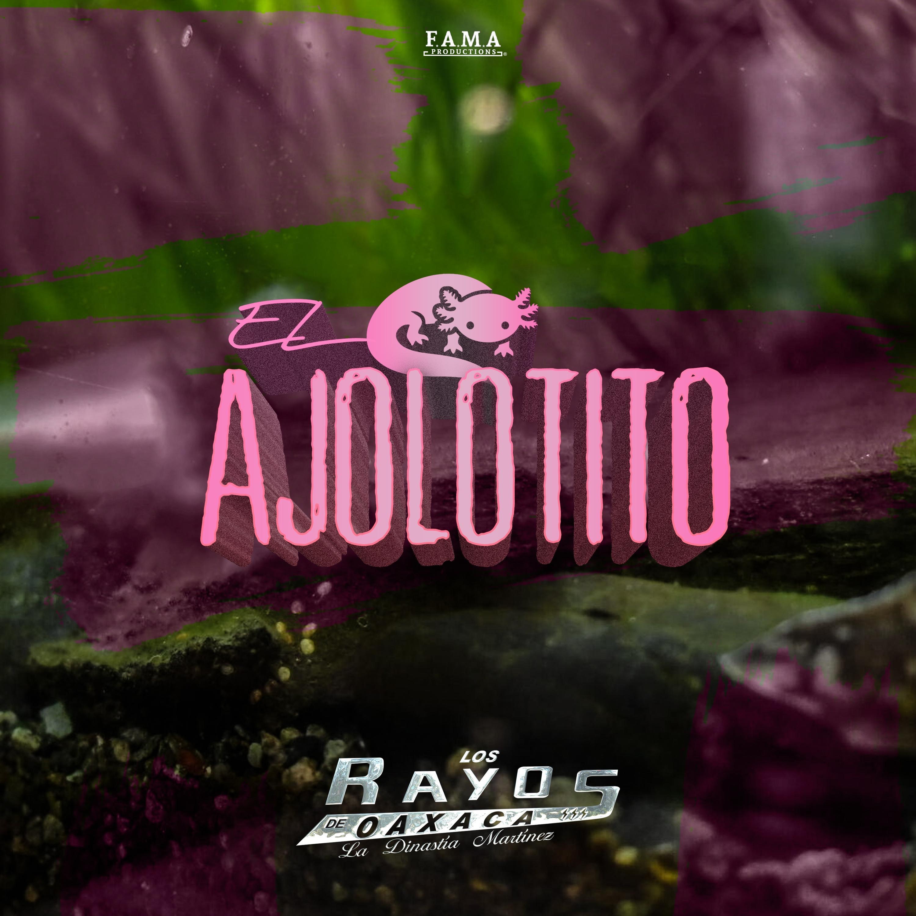 El Ajolotito - Single