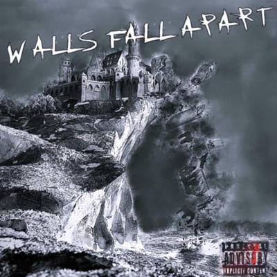 WALLS FALL APART (feat. Sin’s Perished) - Single
