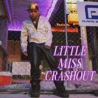 Little Miss Crashout - Single - Wrthl$$