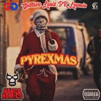 PYREXMAS (feat. Dr Loomis) - Single - gustavo louis