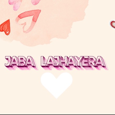Jaba Lajhayera (feat. Bardan) - Single