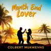 Month End Lover - EP - Colbert Mukwevho