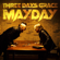 Mayday - Three Days Grace