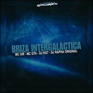 Briza Intergaláctica (feat. MC GTA)