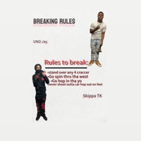 Breaking rules (feat. Skippa TK) - Single - Uno Jay