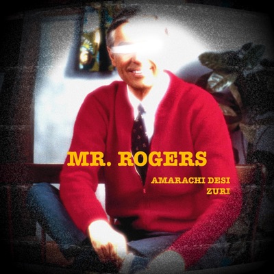 MR. ROGERS (feat. Zuri) - Single
