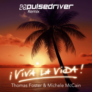 Viva La Vida (Pulsedriver Remix) - Single